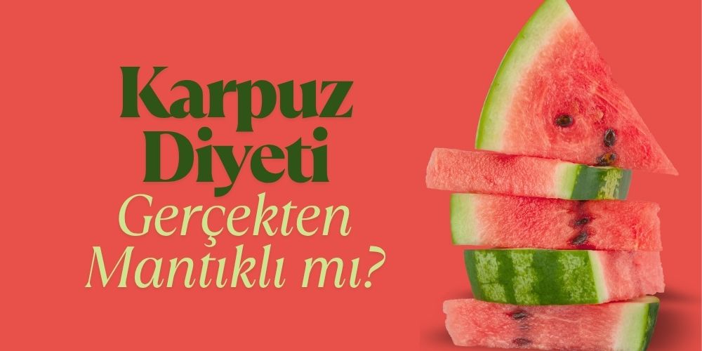 karpuz diyeti