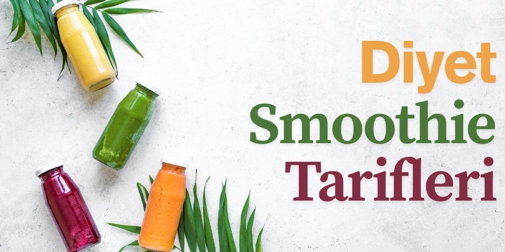 diyet smoothie tarifleri